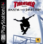 Thrasher presents Skate and Destroy - PlayStation