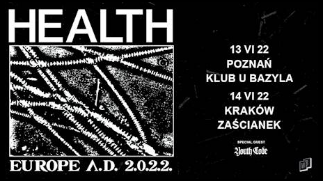 HEALTH - trasa EUROPE A.D. 2.0.2.2.